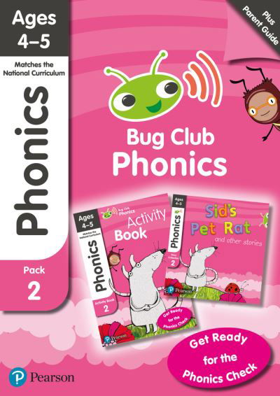 Bug Club Phonics Learn at Home Pack 2, Phonics Sets 4-6 for ages 4-5 (Six stories + Parent Guide + Activity Book) - BUG CLUB - Rhona Johnston - Books - Pearson Education Limited - 9781292377667 - January 14, 2021