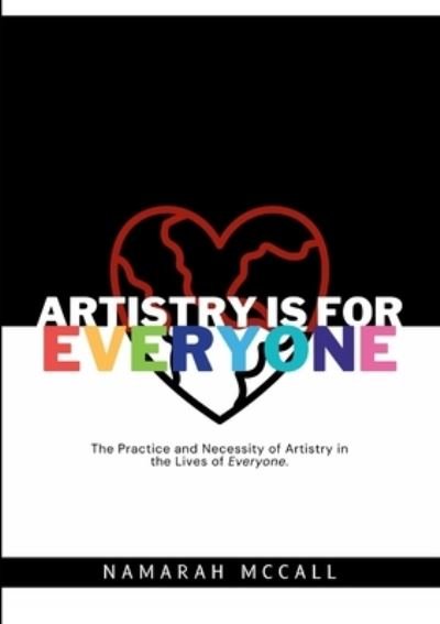 Cover for Namarah McCall · Artistry Is for Everyone (Buch) (2023)