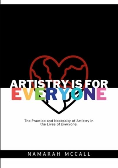 Cover for Namarah McCall · Artistry Is for Everyone (Bok) (2023)