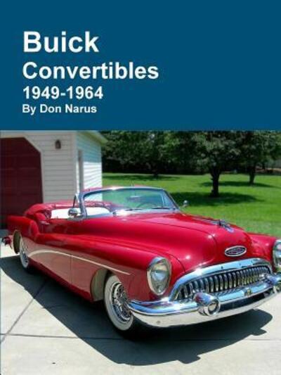 Cover for Don Narus · Buick Convertibles 1949-1964 (Pocketbok) (2014)