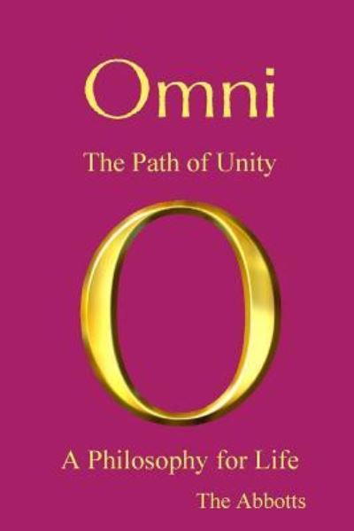 Cover for The Abbotts · Omni - The Path of Unity - A Philosophy for Life (Pocketbok) (2017)