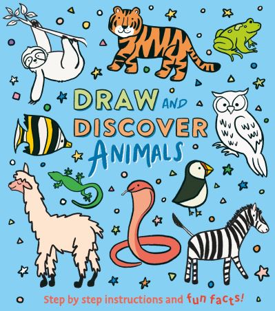 Cover for Corinna Keefe · Draw and Discover: Animals: Step by Step Instructions and Fun Facts! (Paperback Book) (2024)