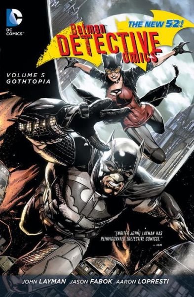 Cover for John Layman · Batman: Detective Comics Vol. 5: Gothtopia (The New 52) (Pocketbok) (2015)