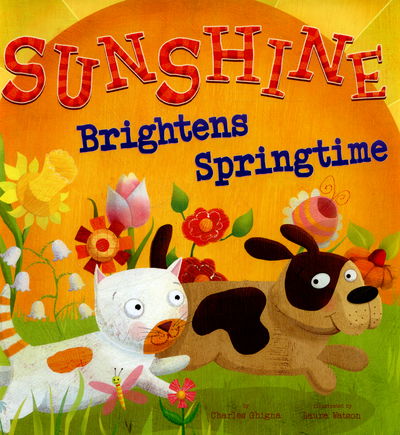 Cover for Charles Ghigna · Sunshine Brightens Springtime (Hardcover Book) (2015)