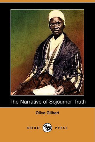 Cover for Olive Gilbert · The Narrative of Sojourner Truth (Dodo Press) (Paperback Book) (2008)