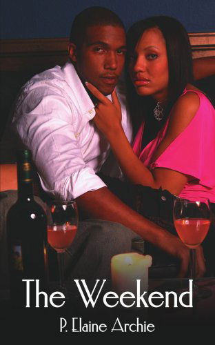 Cover for Pam Archie · The Weekend (Paperback Book) (2006)