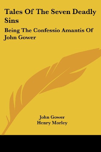 Cover for John Gower · Tales of the Seven Deadly Sins: Being the Confessio Amantis of John Gower (Paperback Book) (2006)