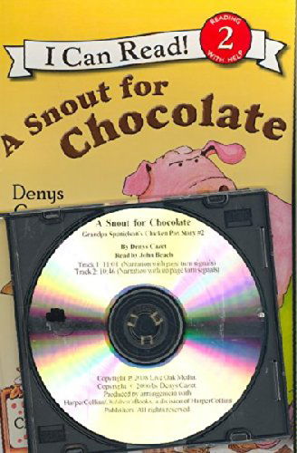 Cover for Denys Cazet · A Snout for Chocolate (Grandpa Spanielson's Chicken Pox Stories) (Pocketbok) [Pap / Com Re edition] (2008)