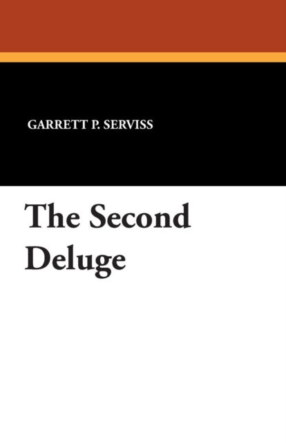 Cover for Garrett P. Serviss · The Second Deluge (Paperback Book) (2024)