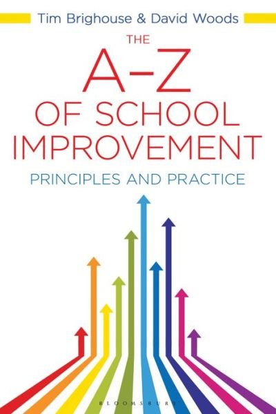 Cover for David Woods · The A-Z of School Improvement: Principles and Practice (Paperback Book) (2013)