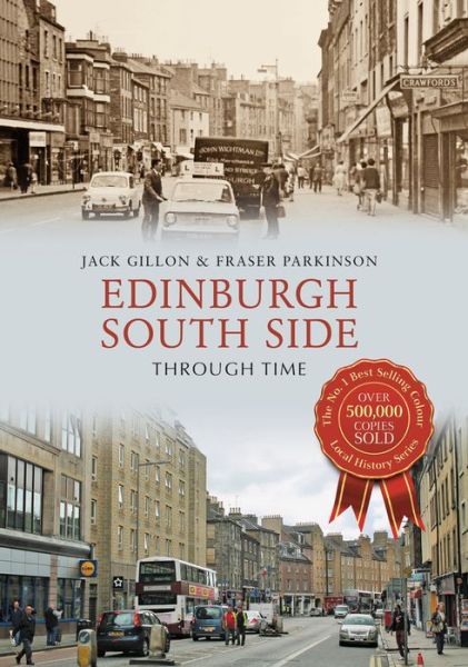 Cover for Jack Gillon · Edinburgh South Side Through Time - Through Time (Paperback Book) (2017)