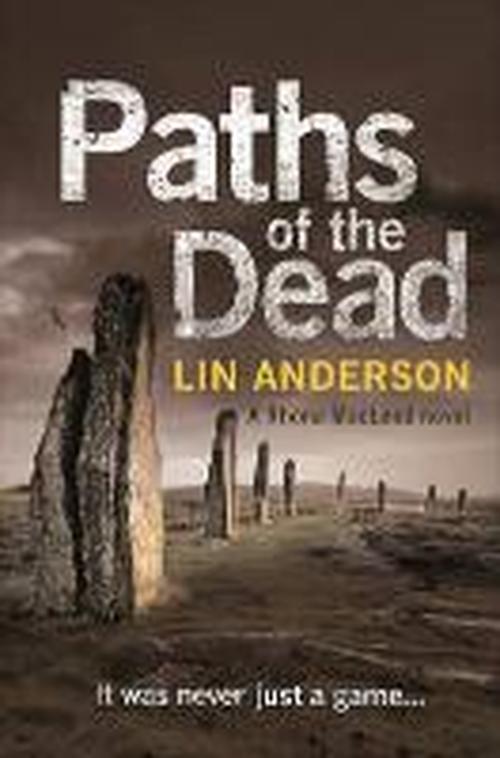 Paths of the Dead - Lin Anderson - Inne - Pan Macmillan - 9781447245667 - 14 sierpnia 2014