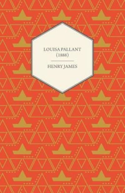 Cover for Henry James · Louisa Pallant (1888) (Pocketbok) (2012)