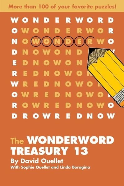 WonderWord Treasury 13 - David Ouellet - Książki - Andrews McMeel Publishing - 9781449481667 - 21 lipca 2016