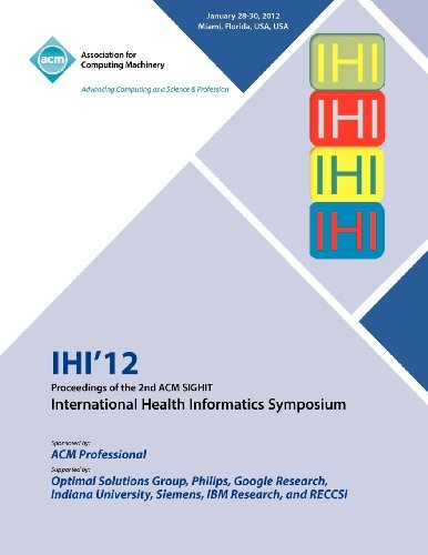 Cover for Ihi 12 Conference Committee · IHI 12 Proceedings of the 2nd ACM SIGHIT International Health Informatics Symposium (Paperback Book) (2012)