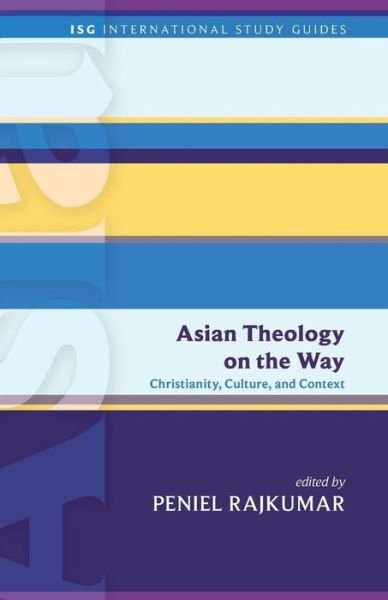 Cover for Peniel Rajkumar · Asian Theology on the Way: Christianity, Culture, and Context (Pocketbok) (2015)