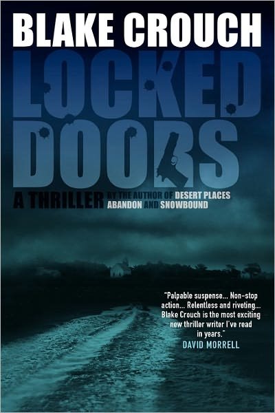 Cover for Blake Crouch · Locked Doors: a Novel of Terror (Paperback Book) (2011)
