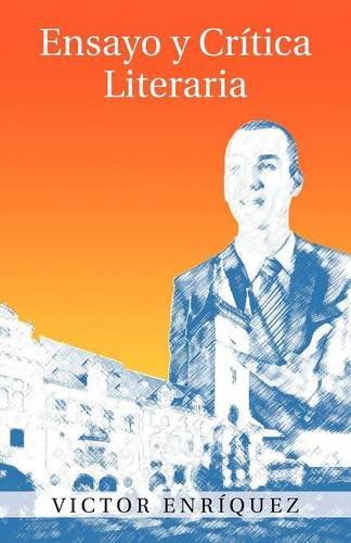 Cover for Victor Enriquez · Ensayo Y Critica Literaria (Paperback Book) [Spanish edition] (2012)