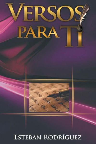 Cover for Esteban Rodriguez · Versos Para Ti (Paperback Book) [Spanish edition] (2013)