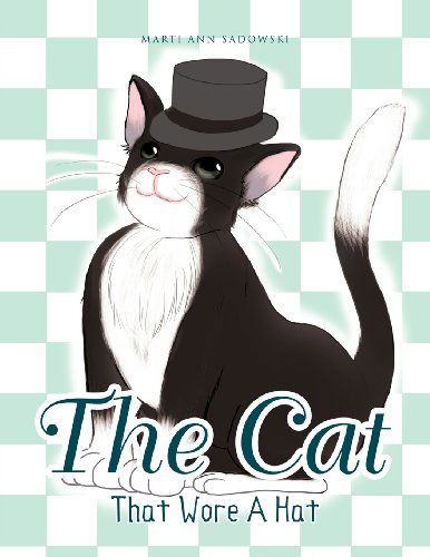 Cover for Marti Ann Sadowski · The Cat That Wore a Hat (Paperback Book) (2011)