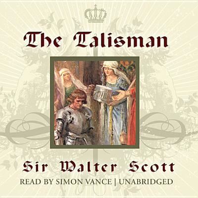 The Talisman - Sir Walter Scott - Music - Craig Black - 9781470890667 - August 1, 2013