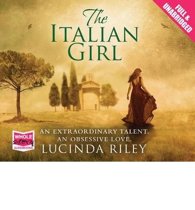 The Italian Girl - Lucinda Riley - Livre audio - W F Howes Ltd - 9781471273667 - 3 juillet 2014
