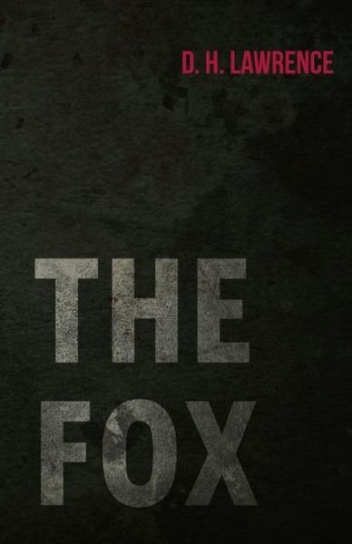 Cover for D. H. Lawrence · The Fox (Paperback Bog) (2014)