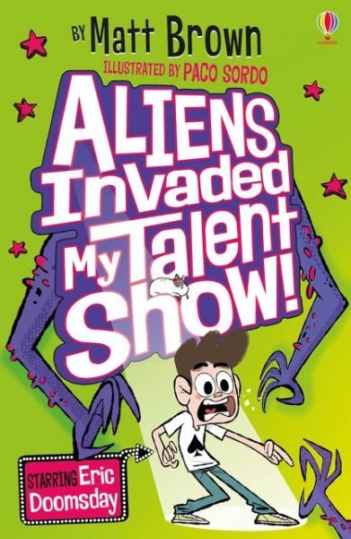 Cover for Matt Brown · Aliens Invaded My Talent Show! - Dreary Inkling School (Taschenbuch) (2018)