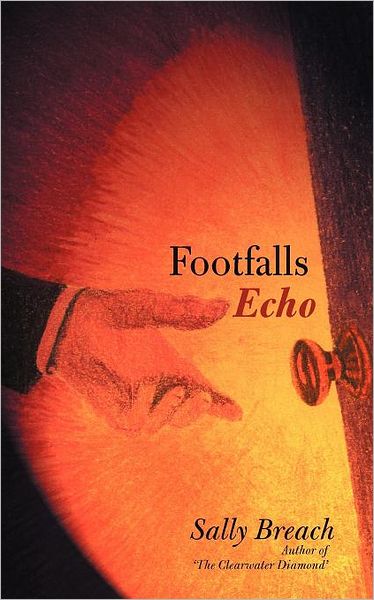 Sally Breach · Footfalls Echo (Pocketbok) (2012)