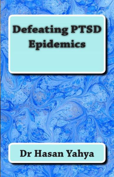 Cover for Hasan Yahya · Defeating Ptsd Epidemics (Paperback Book) (2012)