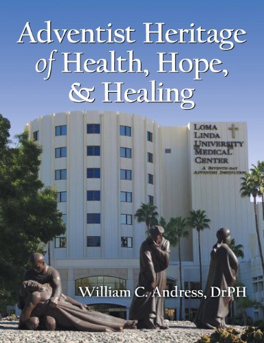Cover for William C. Andress · Adventist Heritage of Health, Hope, and Healing (Paperback Book) (2013)