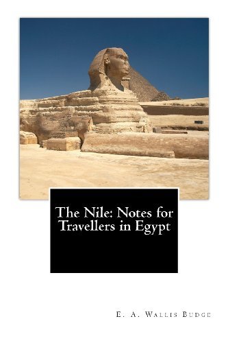 Cover for E. A. Wallis Budge · The Nile: Notes for Travellers in Egypt (Paperback Book) (2012)