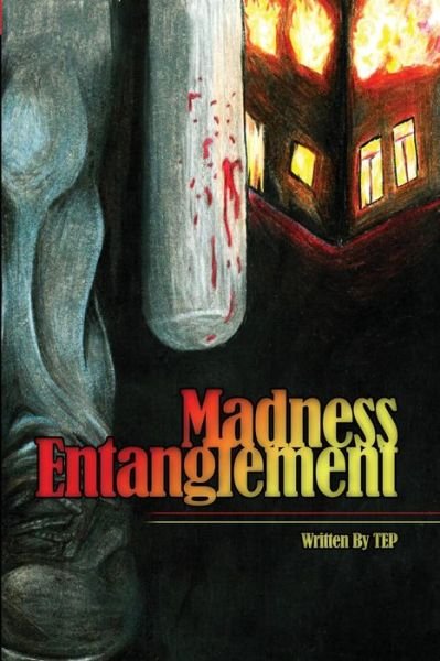 Cover for Tep · Madness Entanglement (Paperback Book) (2016)