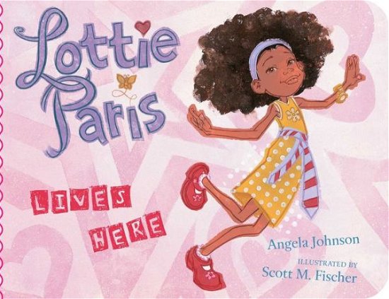Cover for Angela Johnson · Lottie Paris Lives Here (Classic Board Books) (Tavlebog) [Brdbk edition] (2014)