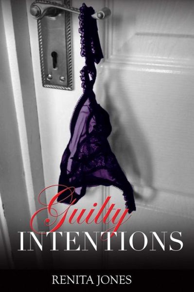 Cover for Renita Jones · Guilty Intentions (Paperback Book) (2013)