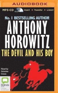 Cover for Anthony Horowitz · The Devil and His Boy (MP3-CD) (2015)