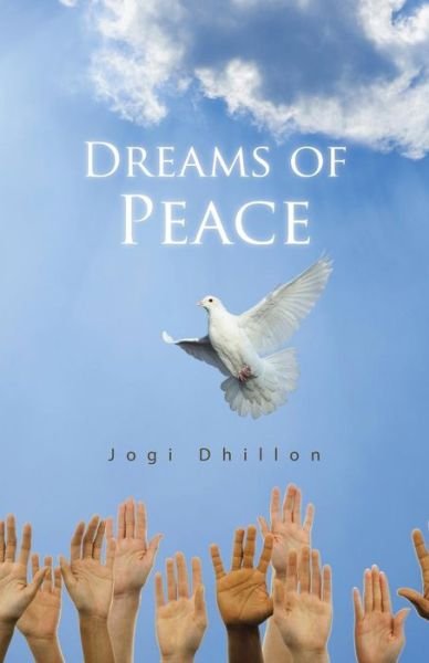 Cover for Jogi Dhillon · Dreams of Peace (Paperback Book) (2014)