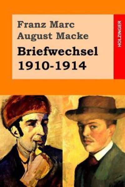 Cover for Franz Marc · Briefwechsel 1910-1914 (Paperback Book) (2014)