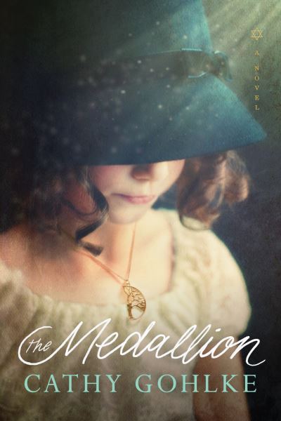 Cover for Cathy Gohlke · The Medallion (Hardcover Book) (2019)