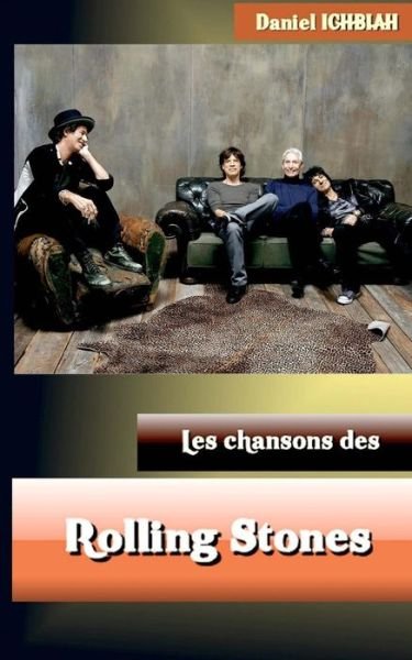 Cover for Daniel Ichbiah · Les Chansons Des Rolling Stones (Paperback Book) (2014)