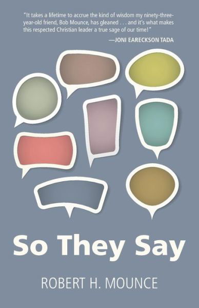 Cover for Robert H Mounce · So They Say (Paperback Bog) (2014)