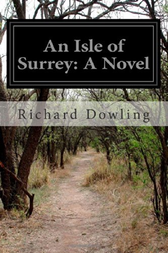 Cover for Richard Dowling · An Isle of Surrey: a Novel (Pocketbok) (2014)