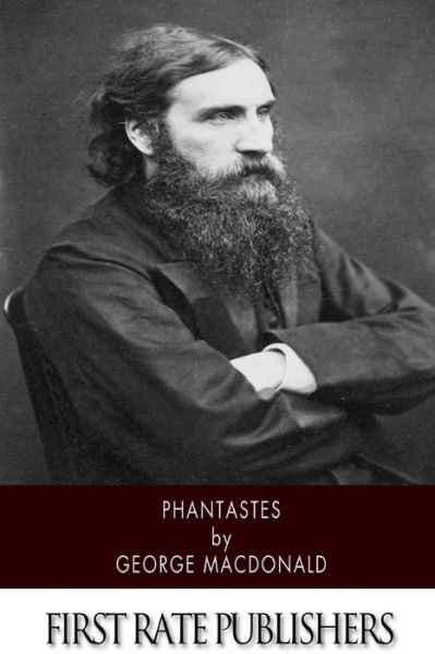 Phantastes - George Macdonald - Książki - CreateSpace Independent Publishing Platf - 9781503026667 - 30 października 2014