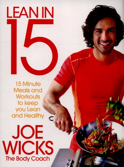 Cover for Joe Wicks · Lean in 15 - The Shift Plan: 15 Minute Meals and Workouts to Keep You Lean and Healthy (Paperback Bog) [Main Market Ed. edition] (2015)
