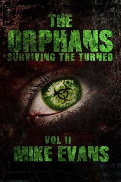 Cover for Mike Evans · The Orphans: Surviving the Turned Vol II (Paperback Bog) (2015)
