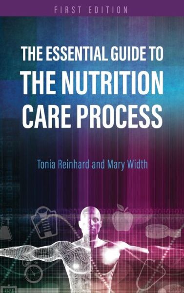 Cover for Tonia Reinhard · Essential Guide to the Nutrition Care Process (Gebundenes Buch) (2018)