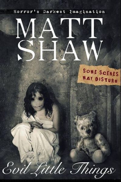 Cover for Matt Shaw · Evil Little Things (Paperback Book) (2015)