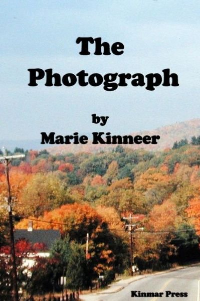 Marie Kinneer · The Photograph (Pocketbok) (2016)