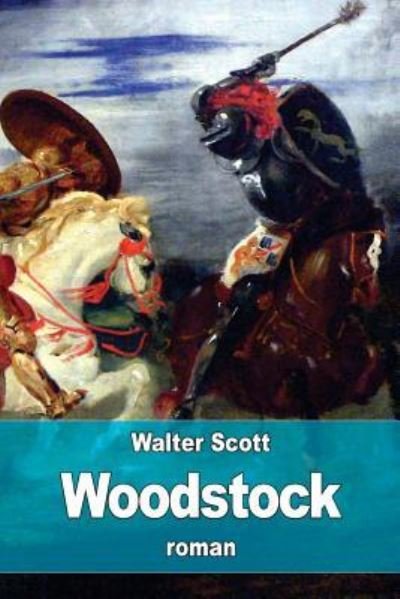 Cover for Sir Walter Scott · Woodstock (Paperback Book) (2015)