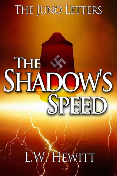 Cover for L W Hewitt · The Shadow's Speed (Paperback Book) (2016)